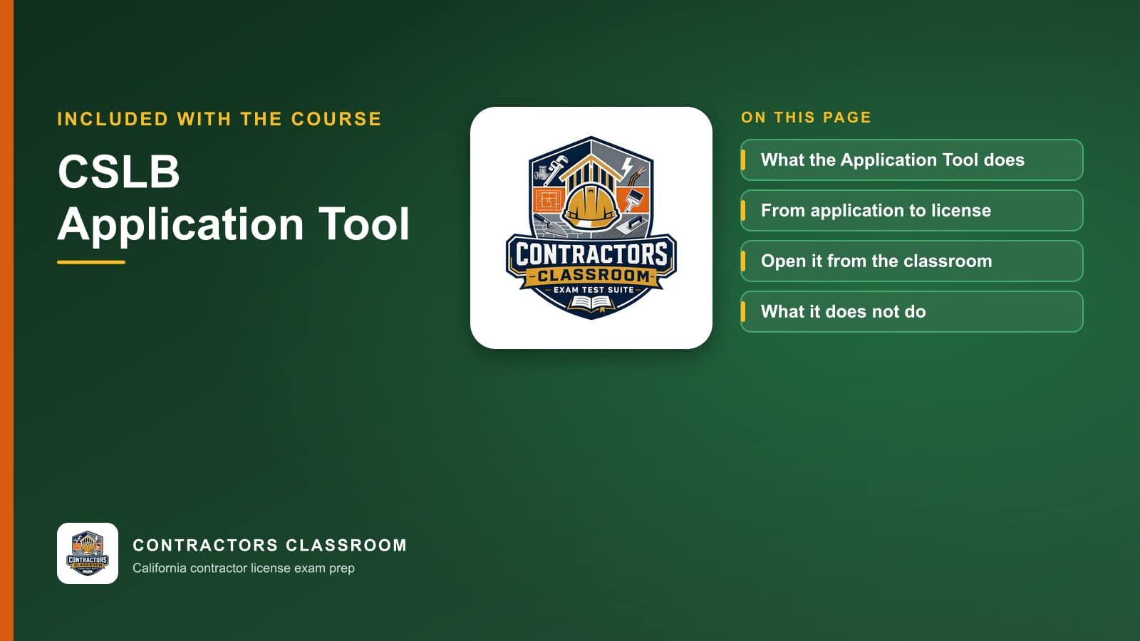 Contractors Classroom logo with the topics of this page: What the Application Tool does, From application to license, Open it from the classroom and What it does not do
