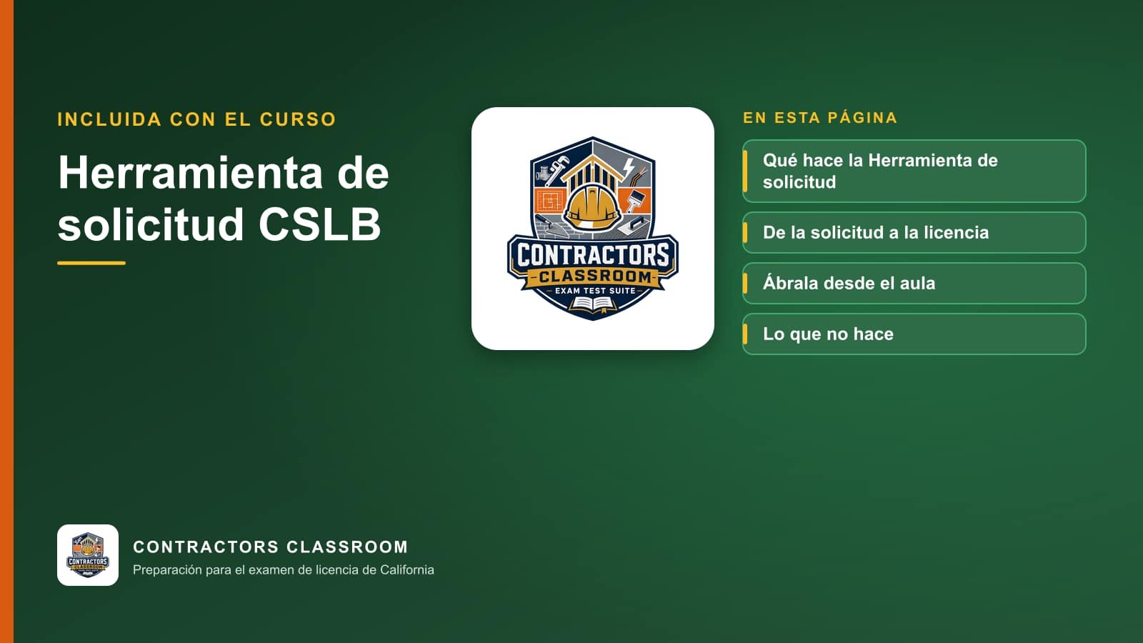 Logotipo de Contractors Classroom con los temas de la página: Qué hace la Herramienta de solicitud, De la solicitud a la licencia, Ábrala desde el aula y Lo que no hace