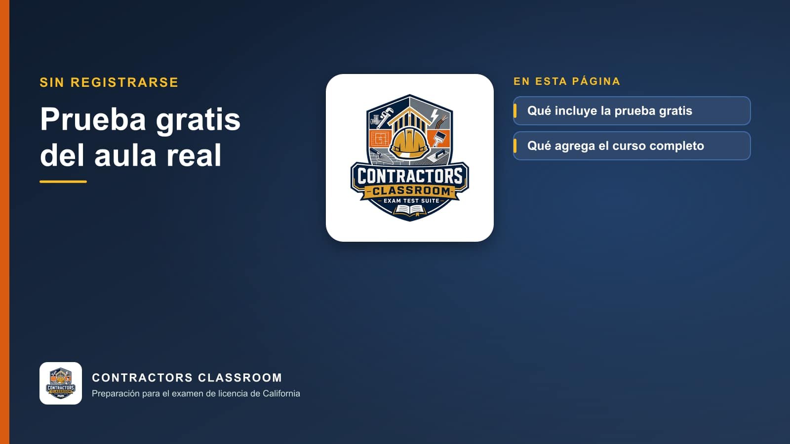 Logotipo de Contractors Classroom con los temas de la página: Qué incluye la prueba gratis y Qué agrega el curso completo